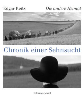 Die andere Heimat: Chronik einer Sehnsucht von Edgar Reitz